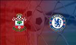 Trực tiếp bóng đá Southampton vs Chelsea link xem ngoại hạng Anh hôm nay ở đâu ?