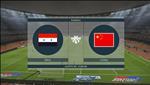 Nhận định Syria vs Trung Quốc 21h00 ngày 14/11 (Vòng loại World Cup 2022)