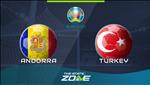 Nhận định Andorra vs Thổ Nhĩ Kỳ 2h45 ngày 18/11 (Vòng loại EURO 2020)