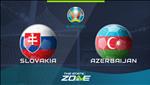 Nhận định Slovakia vs Azerbaijan 2h45 ngày 20/11 (Vòng loại EURO 2020)