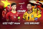 Link xem trực tiếp Sea Games 30: U22 Việt Nam vs U22 Brunei trên VTV6 VTC1