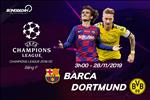 Nhận định Barcelona vs Dortmund (3h00 ngày 28/11): Đại chiến thời khốn khó