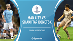Nhận định Man City vs Shakhtar Donetsk 3h00 ngày 27/11 (Champions League 2019/20)