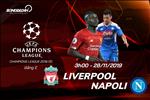 Nhận định Liverpool vs Napoli (3h ngày 28/11): Anfield chôn vùi đoàn binh hỗn loạn