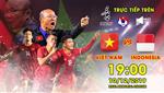 Link xem trực tiếp U22 Việt Nam vs U22 Indonesia chung kết bóng đá Nam SEA Games 30 hôm nay