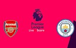 Nhận định Arsenal vs Man City (23h30 ngày 15/12): Một lần chơi lớn…