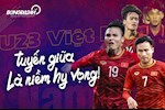 U23 Việt Nam: Khi tuyến giữa là niềm hy vọng