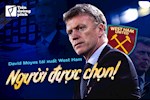 David Moyes tái xuất West Ham: ‘Người được chọn’ nay đã khác rồi