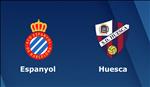 Nhận định Espanyol vs Huesca 3h00 ngày 23/2 (La Liga 2018/19)