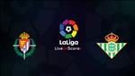 Nhận định Valladolid vs Betis 0h30 ngày 25/2 (La Liga 2018/19)