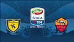 Nhận định về trận Chievo - Roma