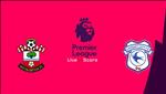 Nhận định Southampton vs Cardiff 22h00 ngày 9/2 (Premier League 2018/19)
