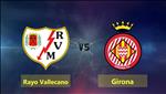 Nhận định Vallecano vs Girona 3h00 ngày 2/3 (La Liga 2018/19)