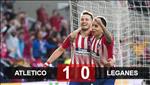 Video tổng hợp: Atletico Madrid 1-0 Leganes (La Liga 2018/19)