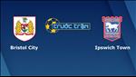 Nhận định Bristol City vs Ipswich 02h45 ngày 13/3 (Hạng Nhất Anh 2018/19)