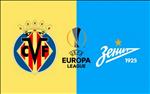 Nhận định Villarreal vs Zenit 3h00 ngày 15/3 (Europa League 2018/19)