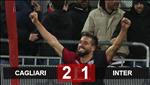 Cagliari 2-1 Inter Milan: Thua đau, Nerazzurri sắp văng khỏi Top 4