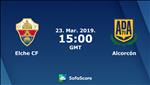 Nhận định Elche vs Alcorcon 23h00 ngày 23/3 (Hạng 2 TBN 2018/19)