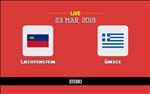 Nhận định Liechtenstein vs Hy Lạp 2h45 ngày 24/3 (Vòng loại Euro 2020)