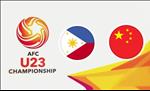 Nhận định U23 Philippines vs U23 Trung Quốc 15h30 ngày 24/3 (Vòng loại U23 châu Á 2020)