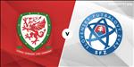 Nhận định Wales vs Slovakia 21h00 ngày 24/3 (Vòng loại Euro 2020)
