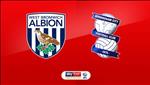 Nhận định West Brom vs Birmingham 3h00 ngày 30/3 (Hạng nhất Anh 2018/19)