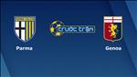 Nhận định Parma vs Genoa 0h00 ngày 10/3 (Serie A 2018/19)