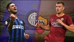 Nhận định Inter Milan vs Roma 1h30 ngày 21/4 (Serie A 2018/19)