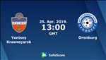Nhận định Yenisey vs Orenburg 20h00 ngày 25/4 (VĐQG Nga 2018/19)