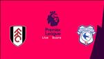 Nhận định Fulham vs Cardiff 21h00 ngày 27/4 (Premier League 2018/19)