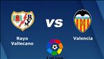 Nhận định Vallecano vs Valencia 23h30 ngày 6/4 (La Liga 2018/19)