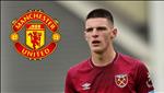 “Declan Rice nên từ chối MU để ở lại West Ham”