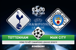 Nhận định Tottenham vs Man City (02h00 ngày 10/04): Đừng đùa với “Gà trống”