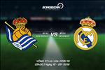 Sociedad 3-1 Real Madrid (KT): Chơi thiếu người, "Kền kền" lại sa lầy nơi đất khách