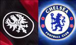 Xem trực tiếp Frankfurt vs Chelsea BK lượt đi Europa League ở đâu ?
