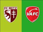 Nhận định Metz vs Valenciennes 1h00 ngày 4/5 (Hạng 2 Pháp 2018/19)
