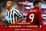 Newcastle 2-3 Liverpool: The Kop giành 3 điểm sau màn rượt đuổi tỷ số như phim hành động