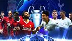 Cập nhật thông tin xung quanh trận chung kết C1/Champions League 2018/19