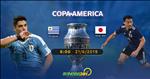 Xem trực tiếp Uruguay vs Nhật Bản bảng C Copa America 2019 ở đâu ?