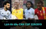 Lịch thi đấu Can Cup 2019 đêm nay và ngày mai 22/6: Khai mạc giải VĐBĐ châu Phi