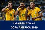Lịch thi đấu của đội tuyển Brazil tại Copa America 2019