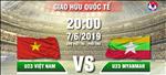 Link xem U23 Việt Nam vs U23 Myanmar trực tiếp bóng đá VTC1 VTV5
