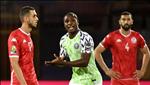 Tunisia 0-1 Nigeria: Cựu cầu thủ Premier League lập công, "Đại bàng xanh" xếp hạng 3 chung cuộc tại CAN 2019