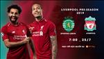 Kết quả bóng đá hôm nay 25/7: Liverpool vs Sporting, MU vs Tottenham