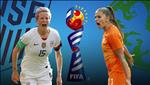 Nhận định Nữ Mỹ vs Nữ Hà Lan 22h00 ngày 7/7 (FIFA World Cup 2019)