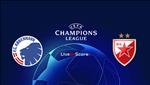 Nhận định Copenhagen vs Crvena Zvezda 1h00 ngày 14/8 (Champions League 2019/20)