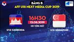 Kết quả U18 Campuchia 0-1 U18 Singapore (KT)