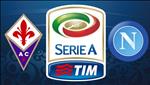 Nhận định Fiorentina vs Napoli 1h45 ngày 25/8 (Serie A 2019/20)