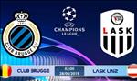 Nhận định Club Brugge vs LASK Linz 2h00 ngày 29/8 (Champions League 2019/20)