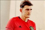 Harry Maguire: Đắt có xắt ra miếng?